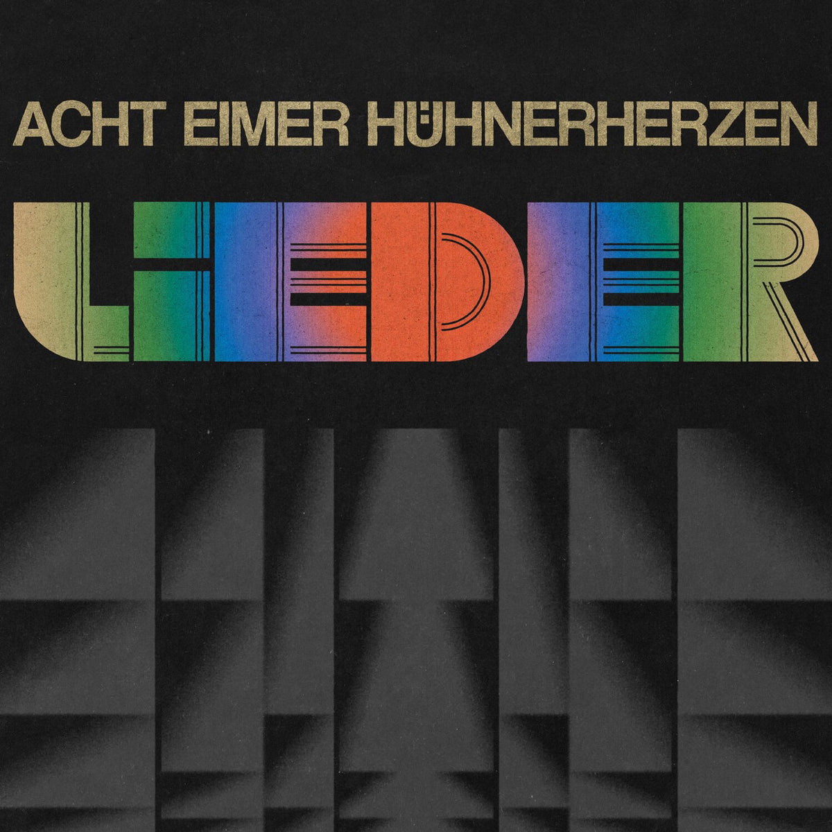 Acht Eimer Hühnerherzen – Lieder vinyl record cover