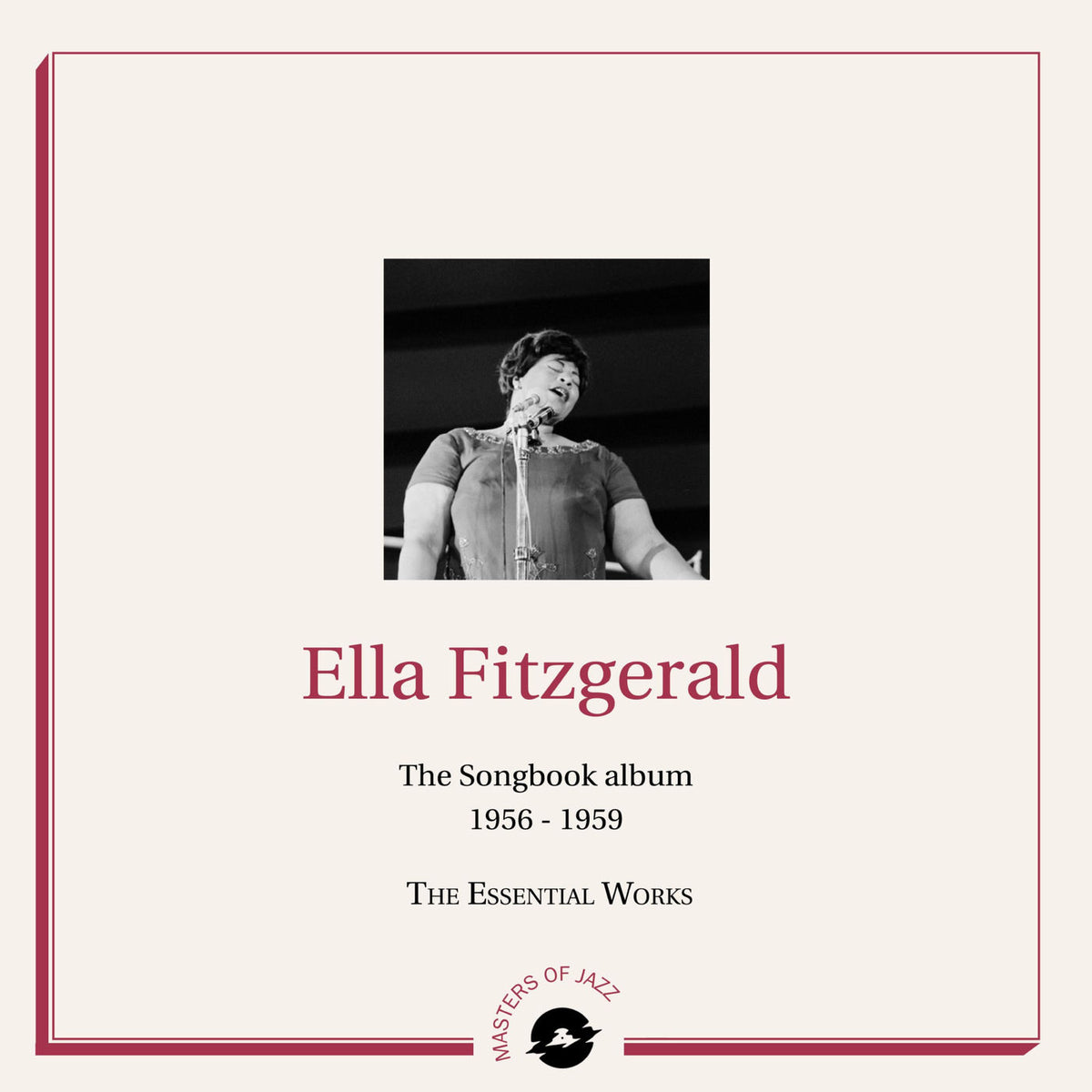 Ella Fitzgerald – Masters of Jazz Presents Ella Fitzgerald Songbook (1956 - 1959 The Essential Works) vinyl cover