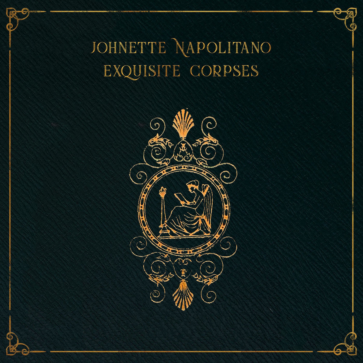 Johnette Napolitano – Exquisite Corpses vinyl cover