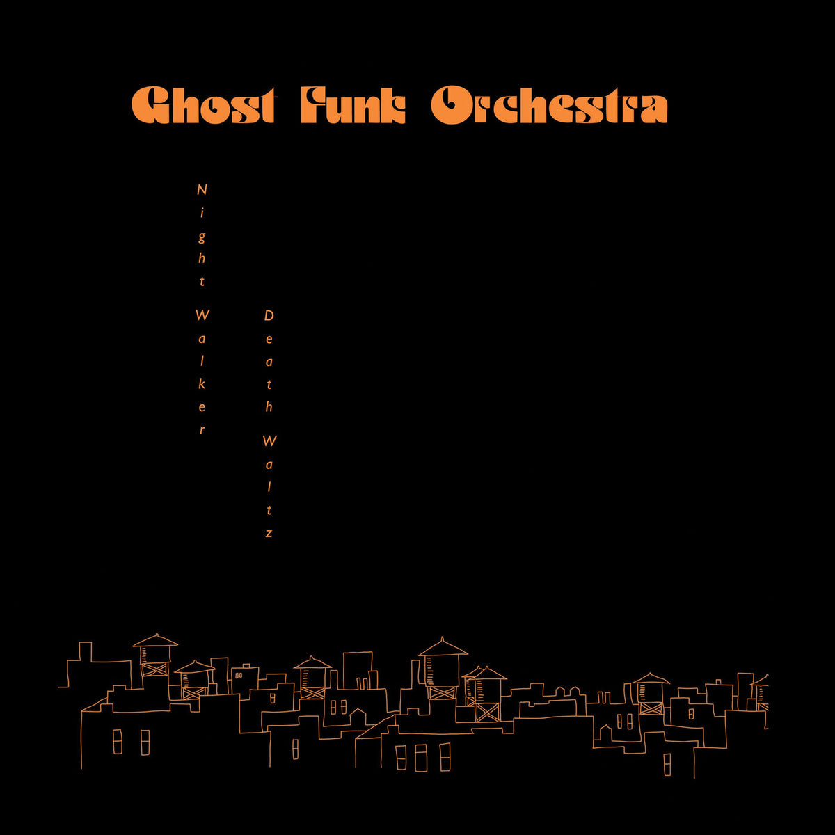 Ghost Funk Orchestra – Night Walker / Death Waltz vinyl cover