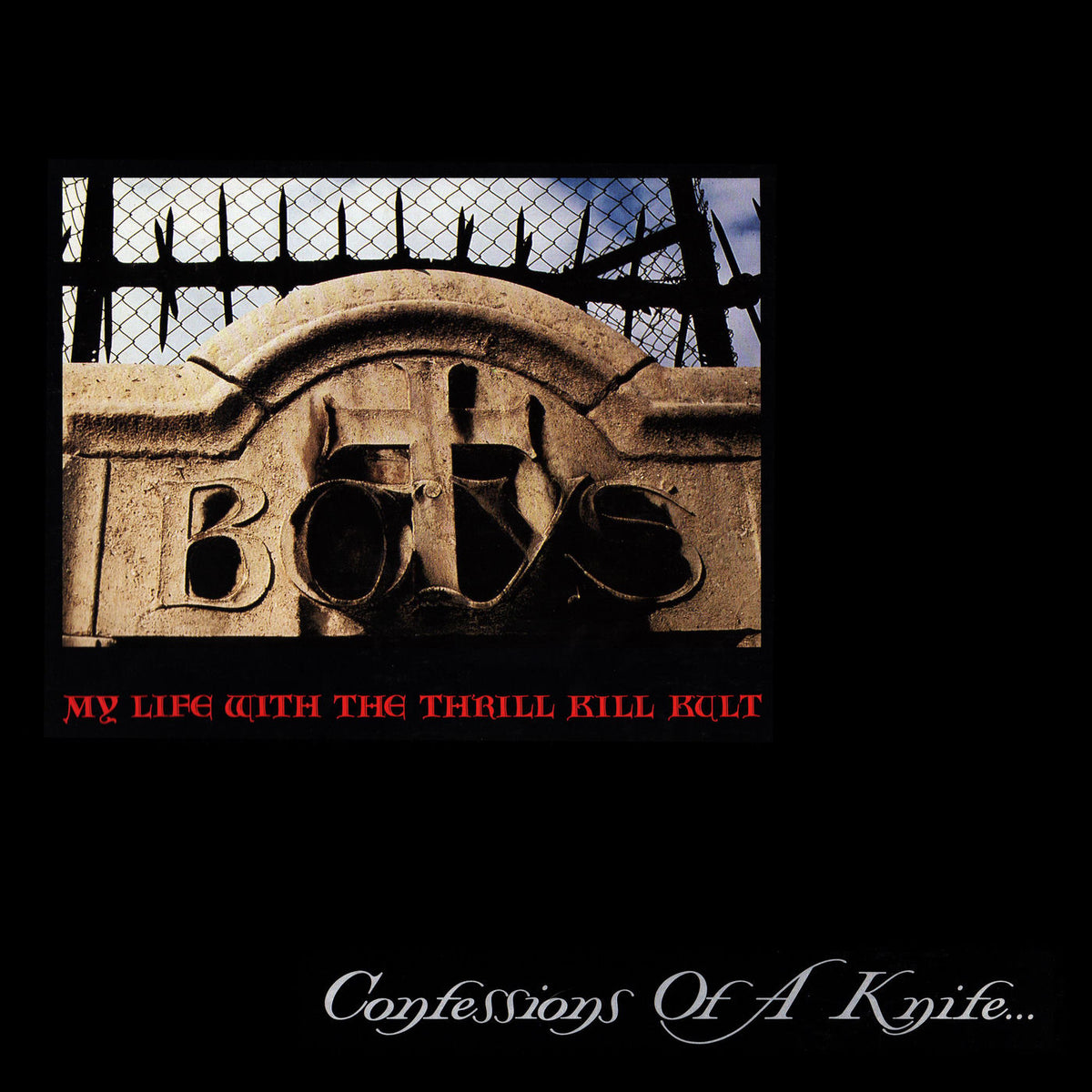 My Life With the Thrill Kill Kult – Confessions of a Knife vinyl record cover
