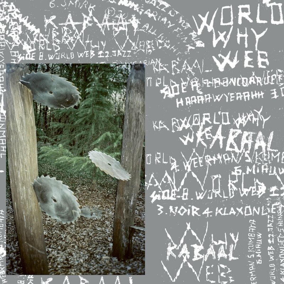 Kabaal – World Why Web - Petrol vinyl record cover