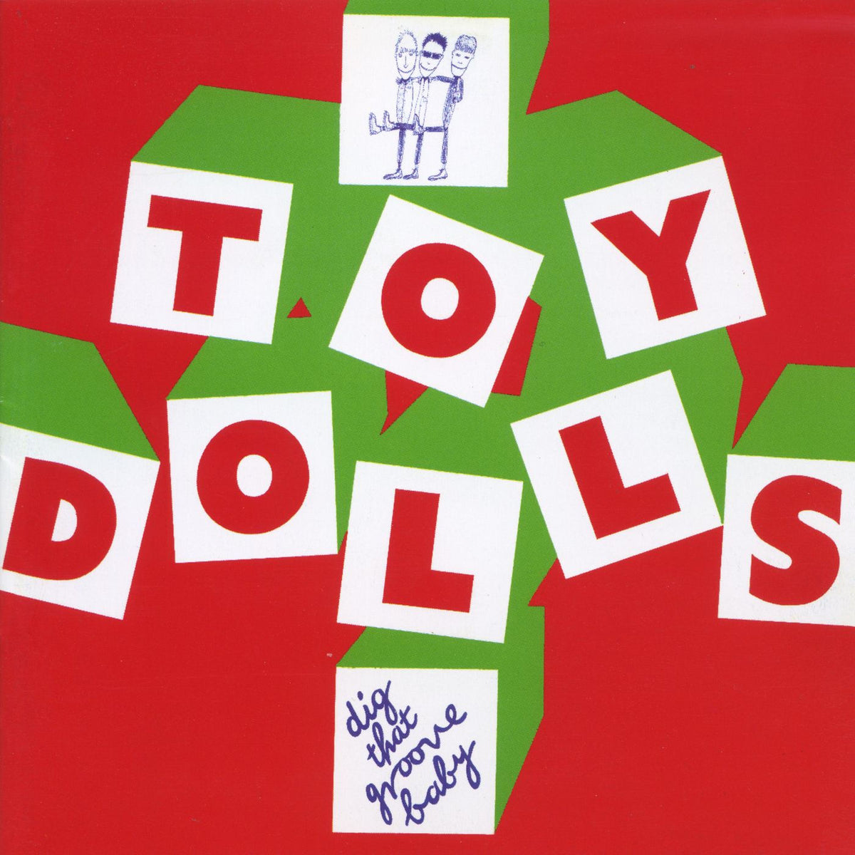 Toy Dolls – Dig That Groove Baby vinyl record cover