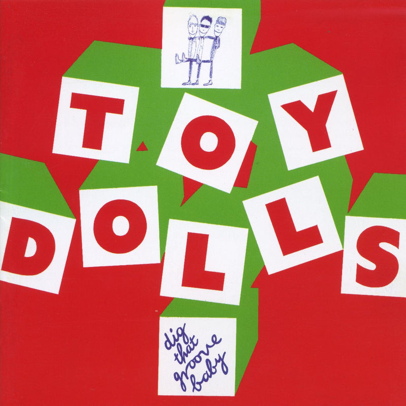 Toy Dolls – Dig That Groove Baby vinyl record cover