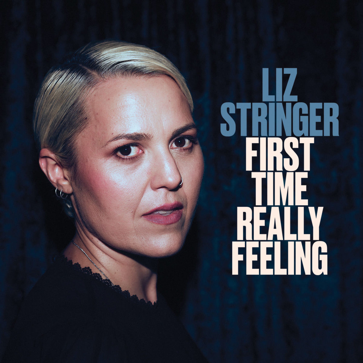 Liz Stringer – First Time Really Feeling vinyl record cover