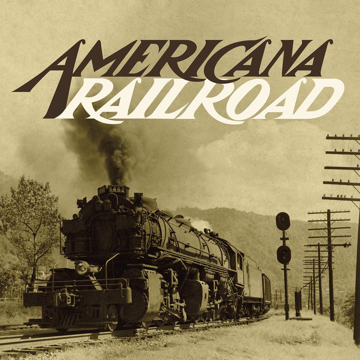 Various Artists – Americana Railroad [2LP] (FEATS. DUSTBOWL REVIVAL, ROCKY BURNETTE, DAVE ALVIN, GARY MYRICK, JOHN FOGERTY, ETC.) (INDIE-EXCLUSIVE) vinyl record cover