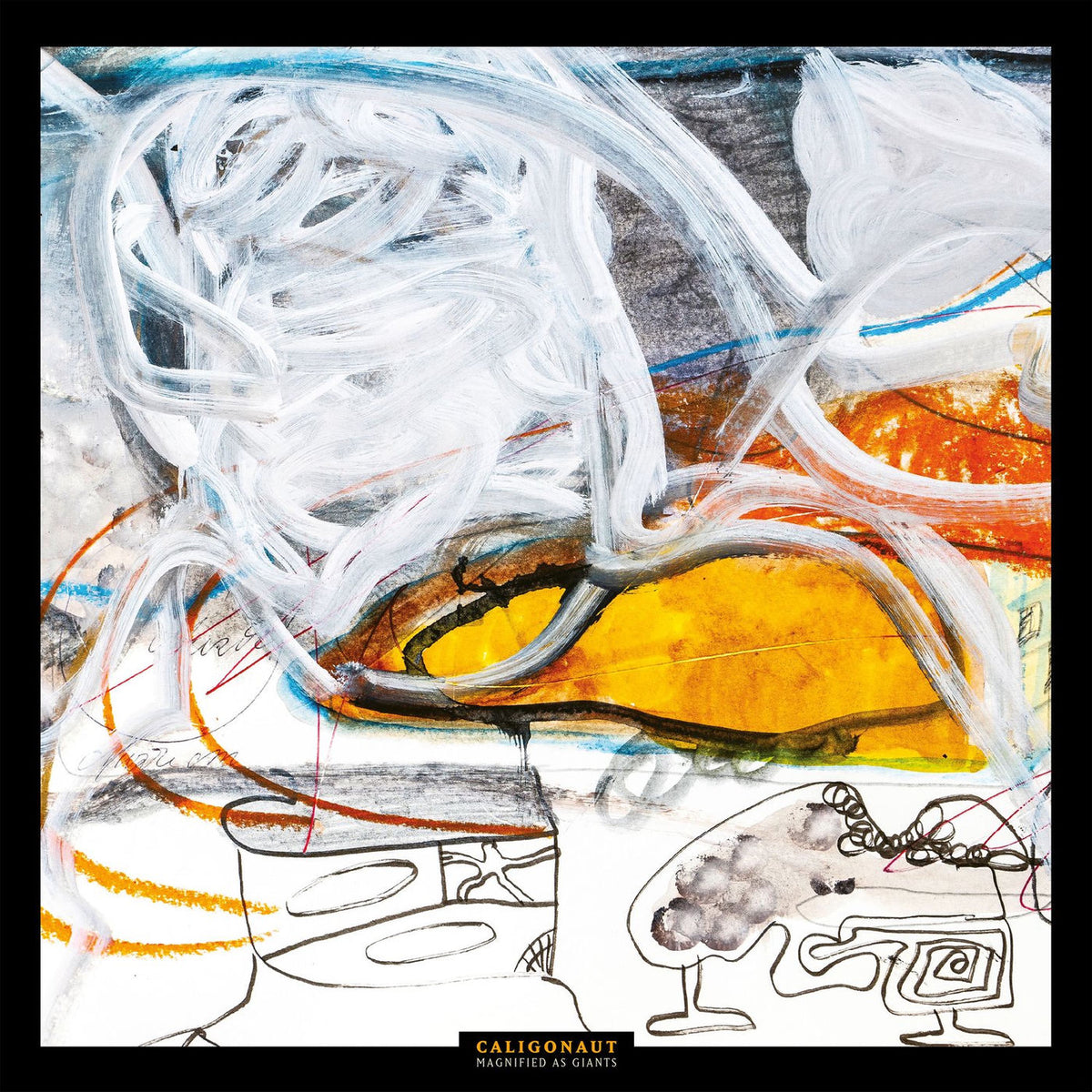 Caligonaut – Magnified As Giants vinyl record cover