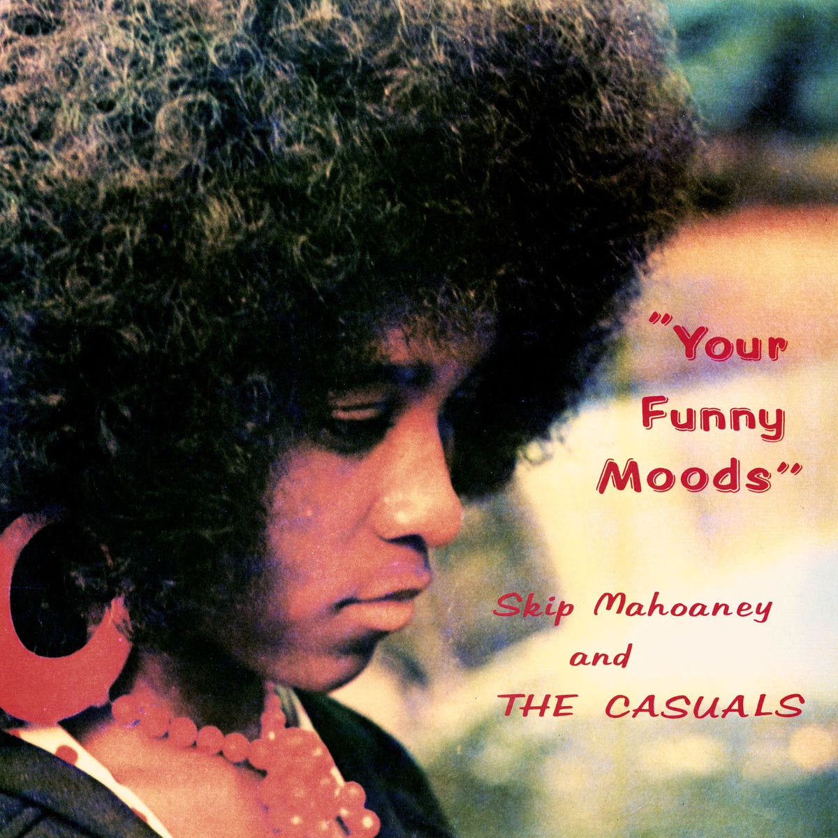 Skip Mahoaney & The Casuals – Your Funny Moods vinyl record cover
