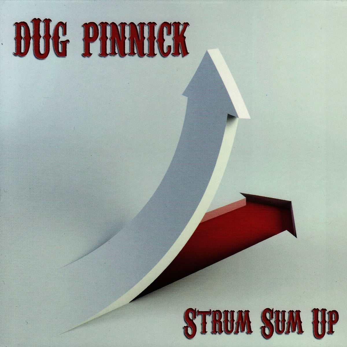 Dug Pinnick – Strum Sum Up vinyl record cover