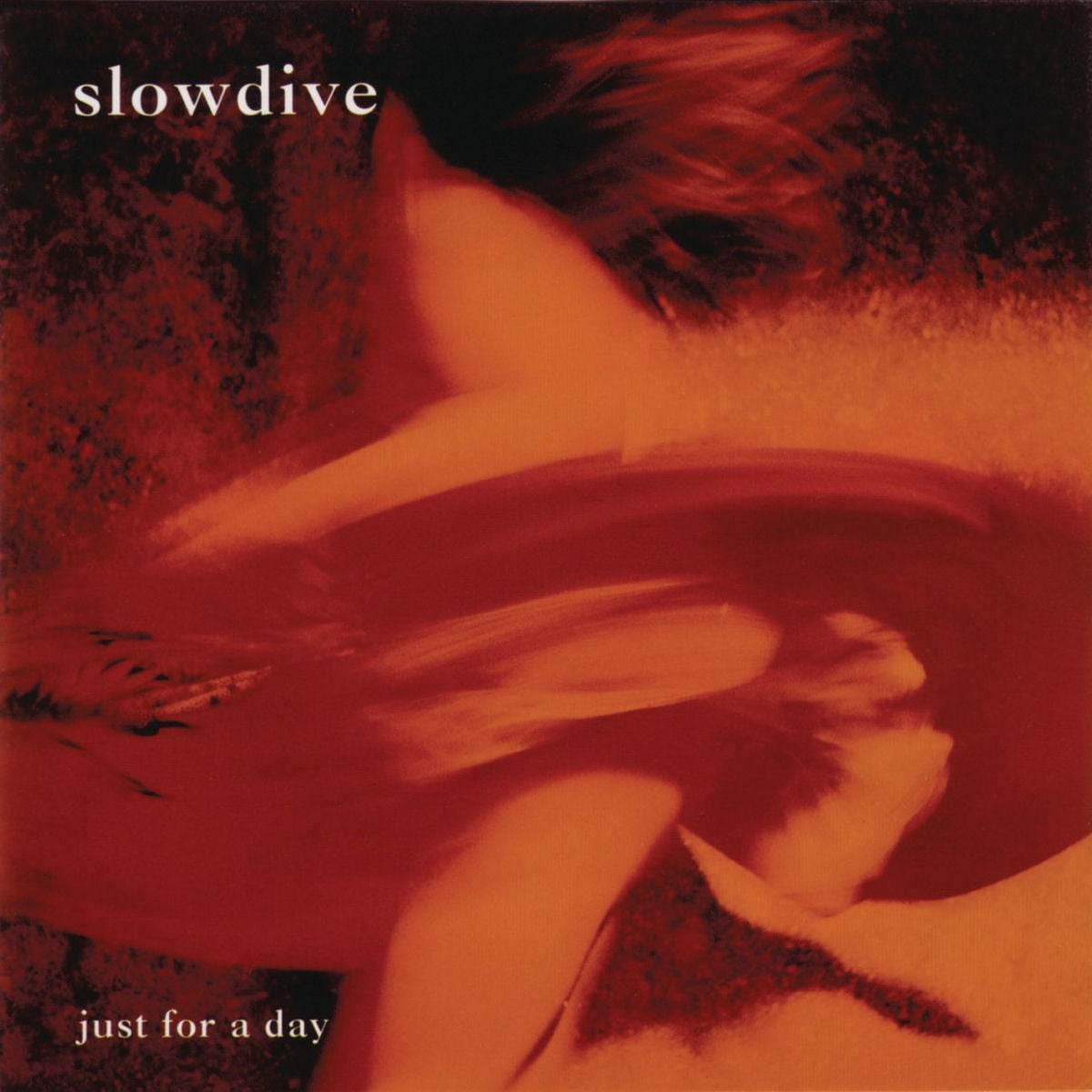 Slowdive – Just For A Day vinyl record cover