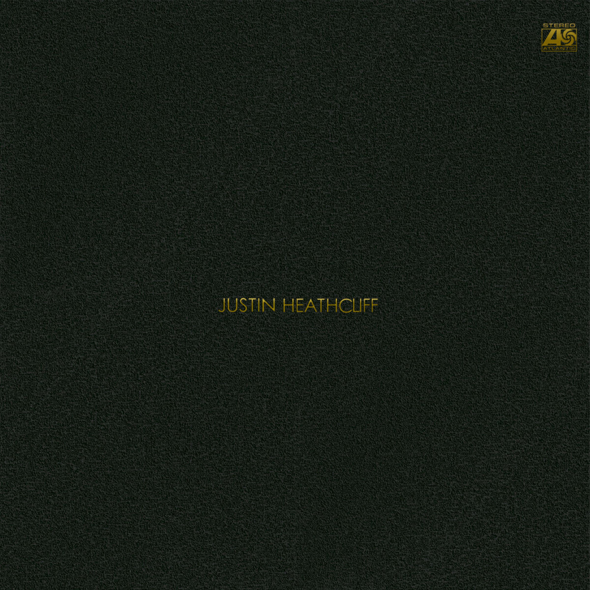 Justin Heathcliff – Justin Heathcliff (2017 Remaster) vinyl cover