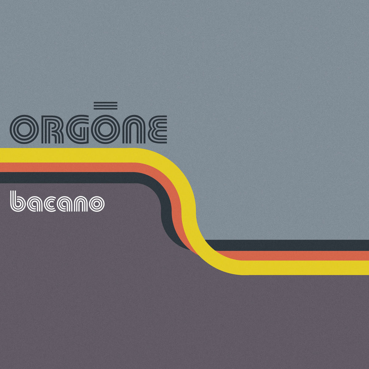 Orgone – Bacano vinyl cover