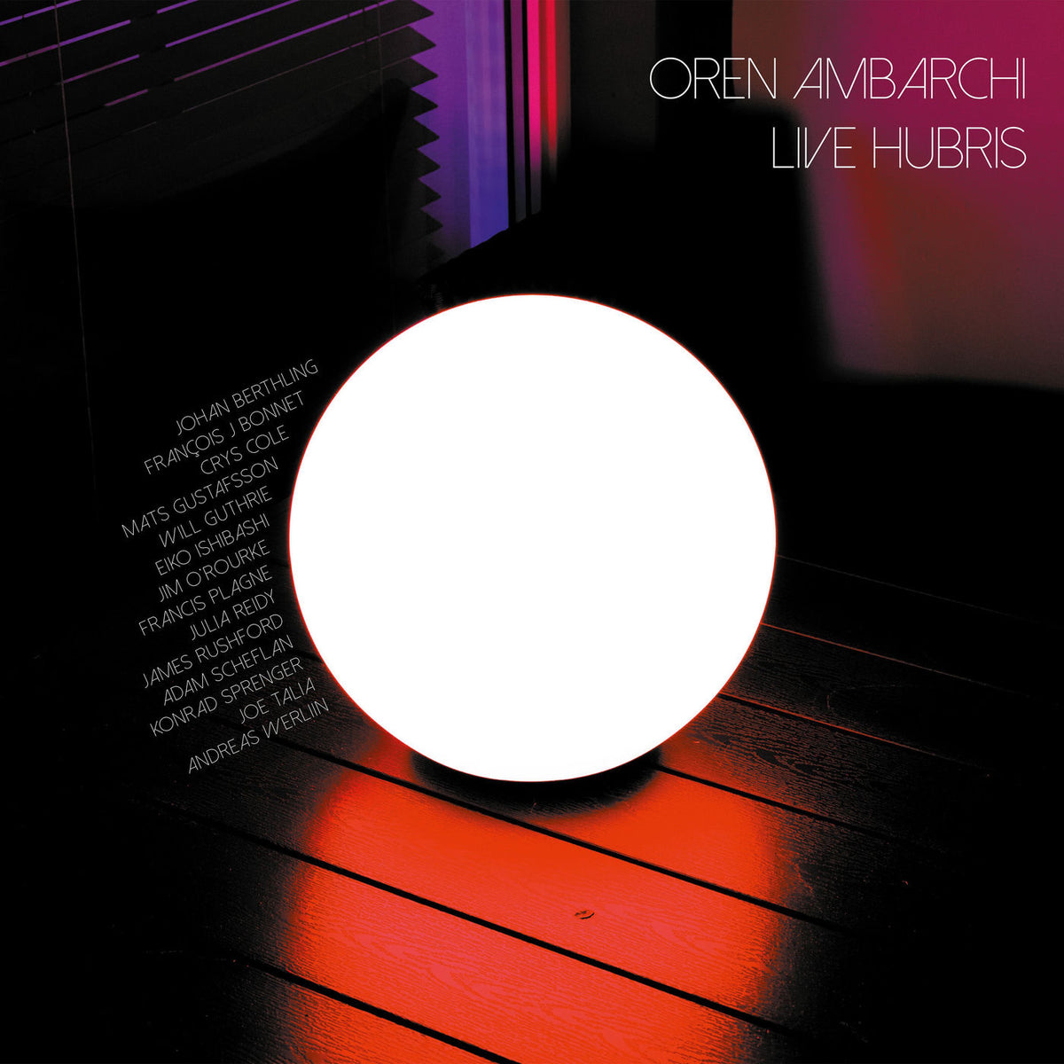 Oren Ambarchi – Live Hubris vinyl cover