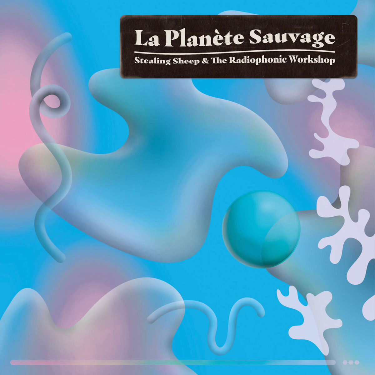 Stealing Sheep – La Planète Sauvage vinyl cover