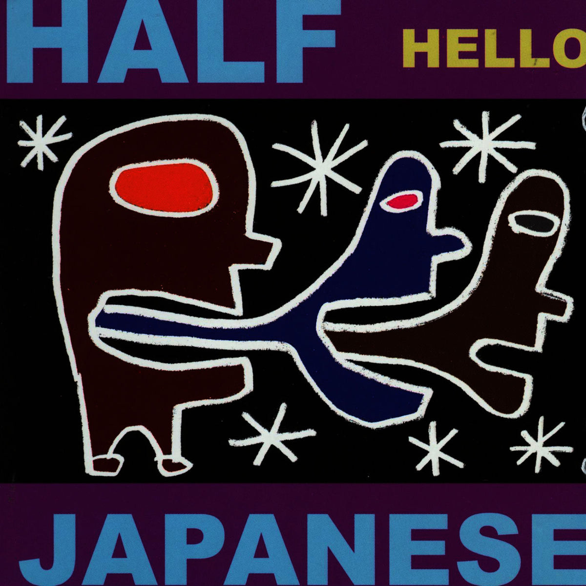 Half Japanese – Hello vinyl record cover