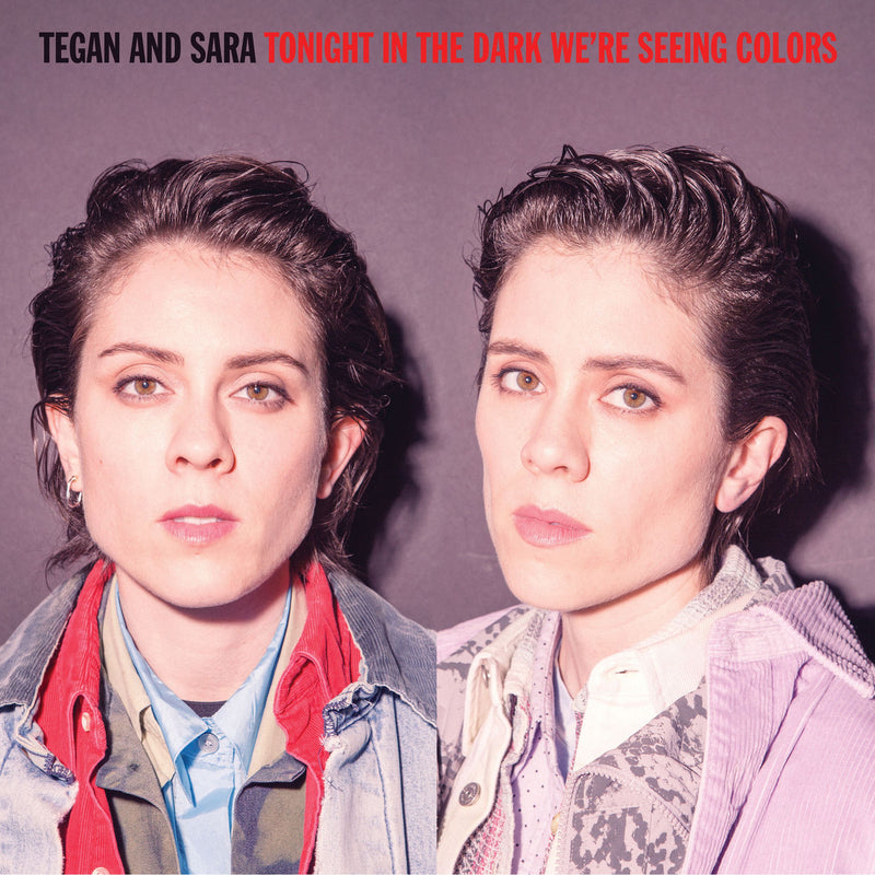 Tegan and Sara – Tonight in the Dark We're Seeing Colors (RSD 2020) vinyl record cover