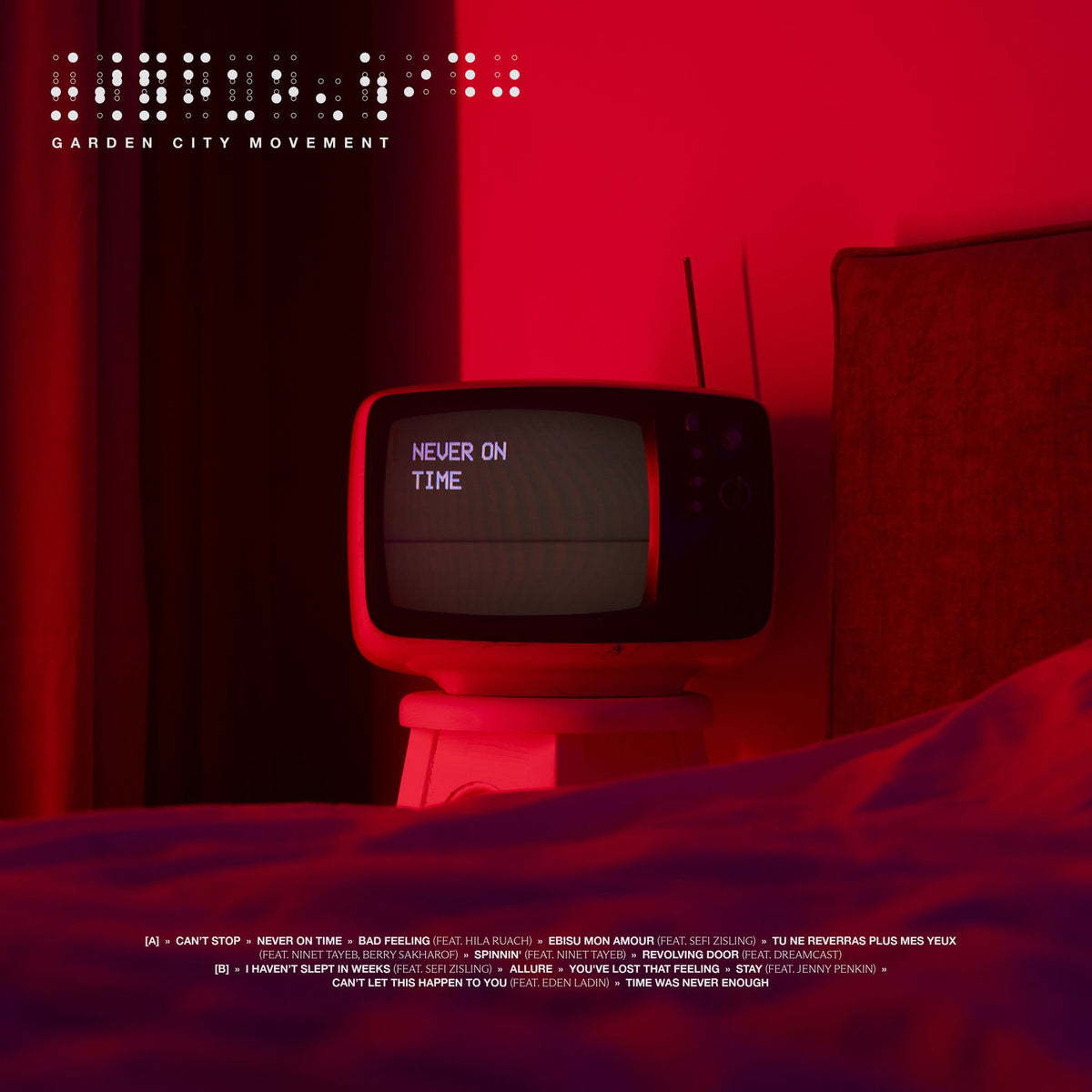 Garden City Movement – Never On Time vinyl record cover