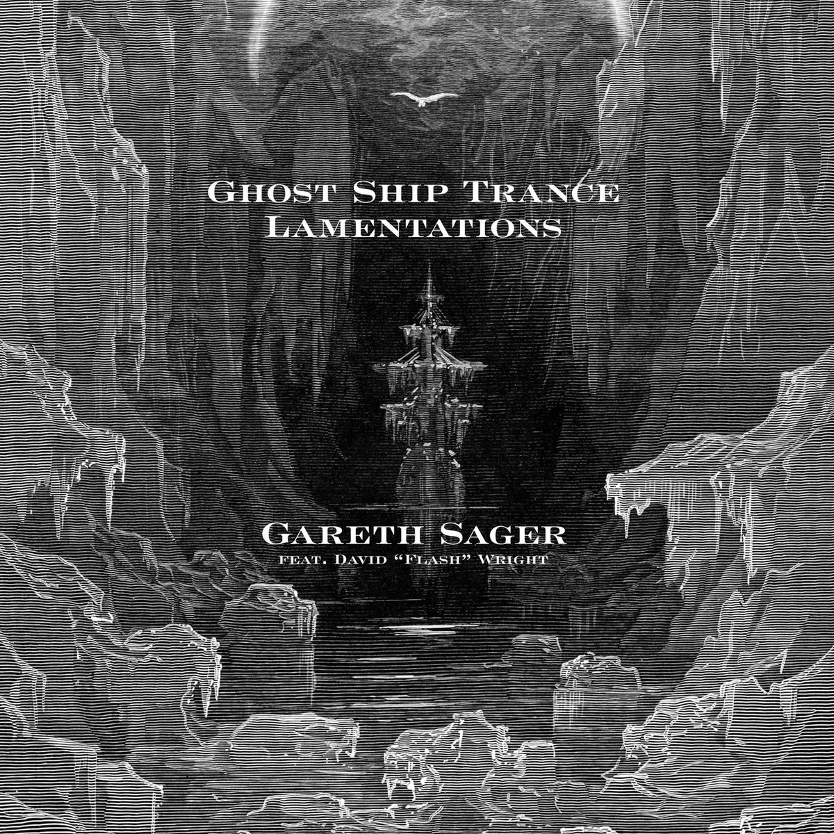 Gareth Sager – Ghost Ship Trance Lamentations vinyl cover