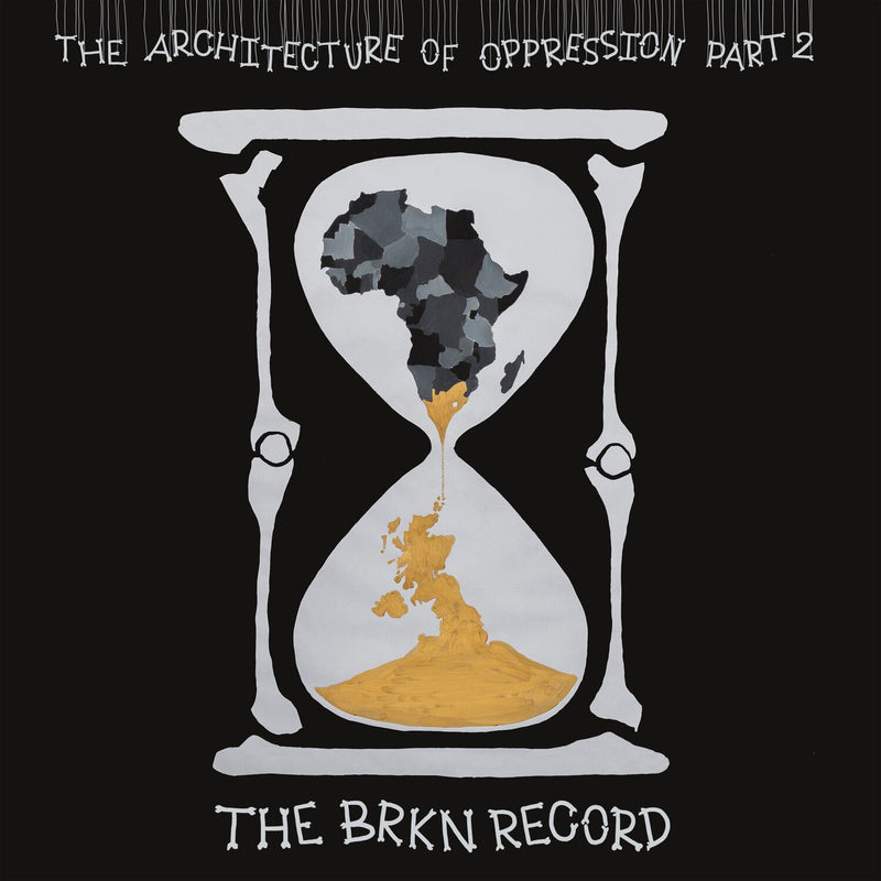 The Brkn Record – The Architecture of Oppression Part 2 vinyl record cover