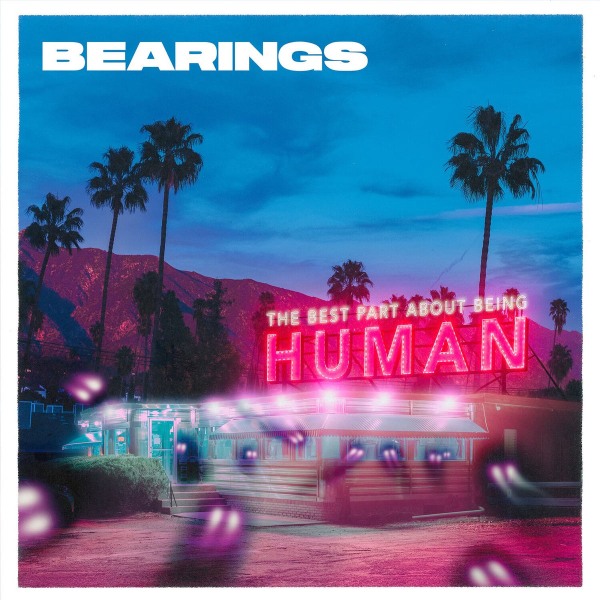 Bearings – The Best Part About Being Human vinyl record cover