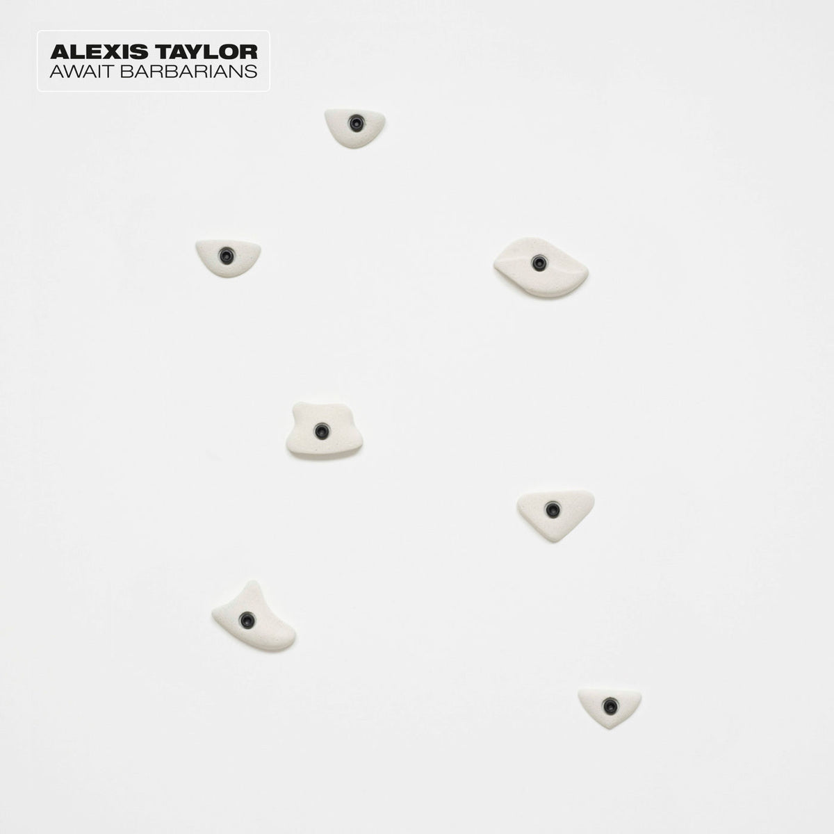 Alexis Taylor – Await Barbarians vinyl record cover