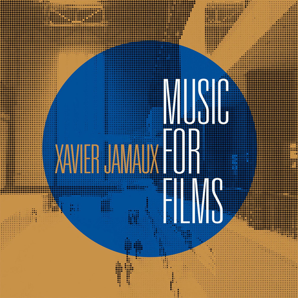 Xavier Jamaux – Music for Films vinyl cover