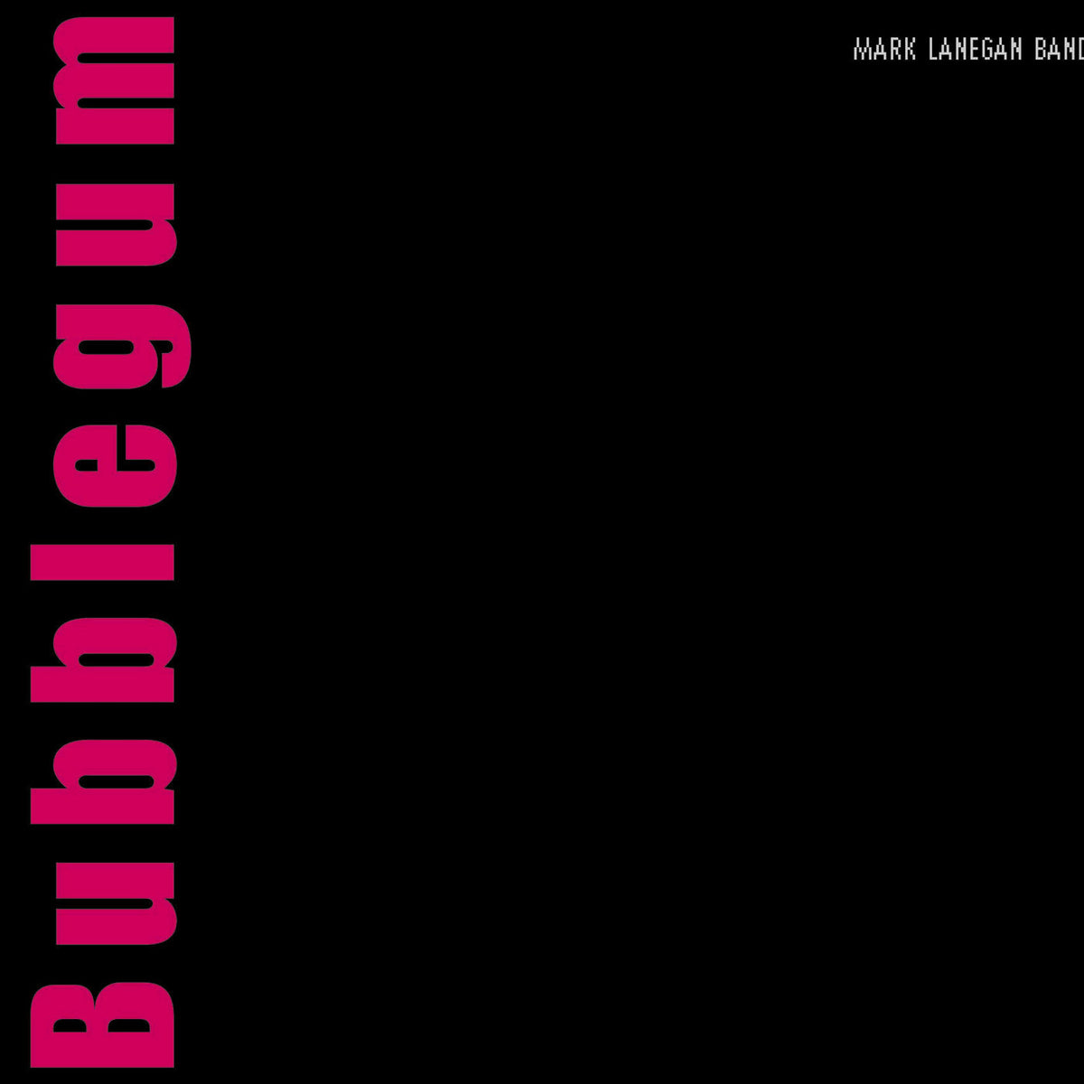 Mark Lanegan – Bubblegum vinyl record cover