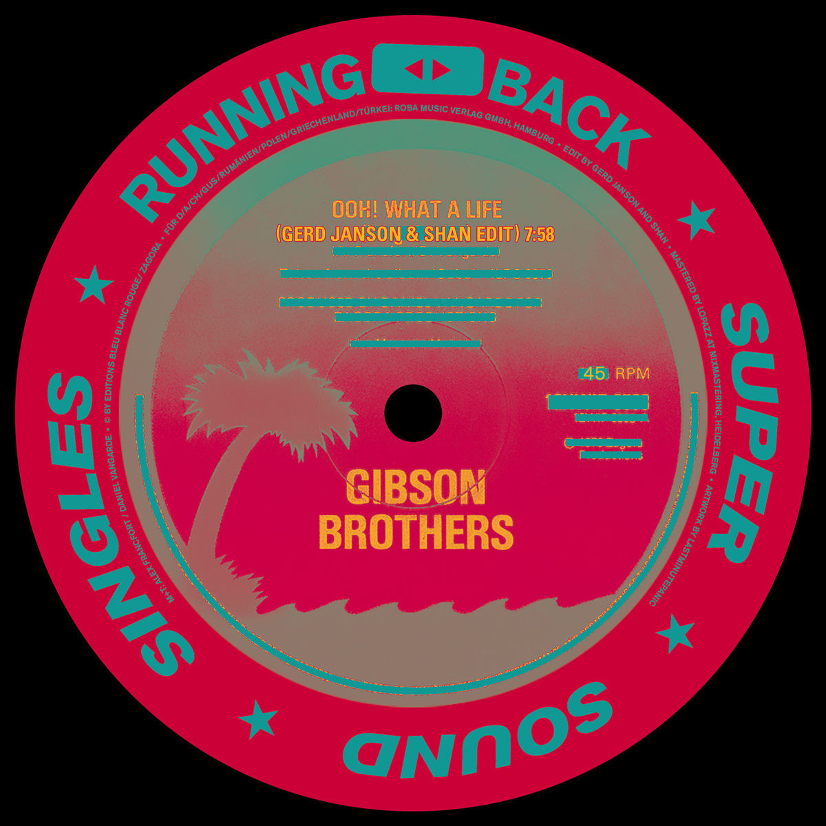 Gibson Brothers – Ooh What a Life / Heaven vinyl cover