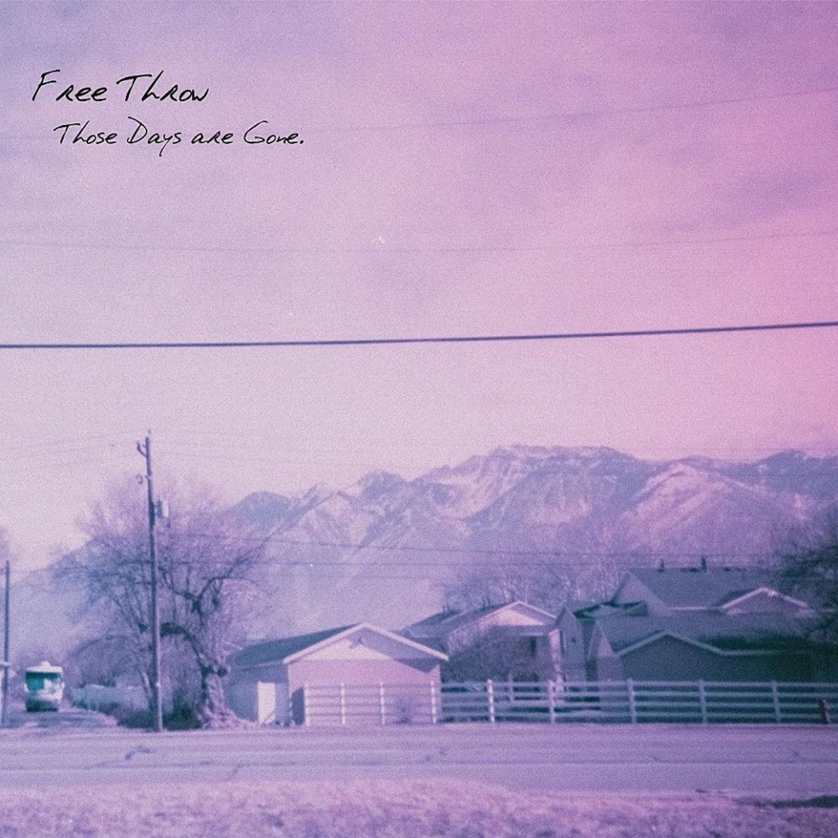 Free Throw – Those Days Are Gone vinyl cover