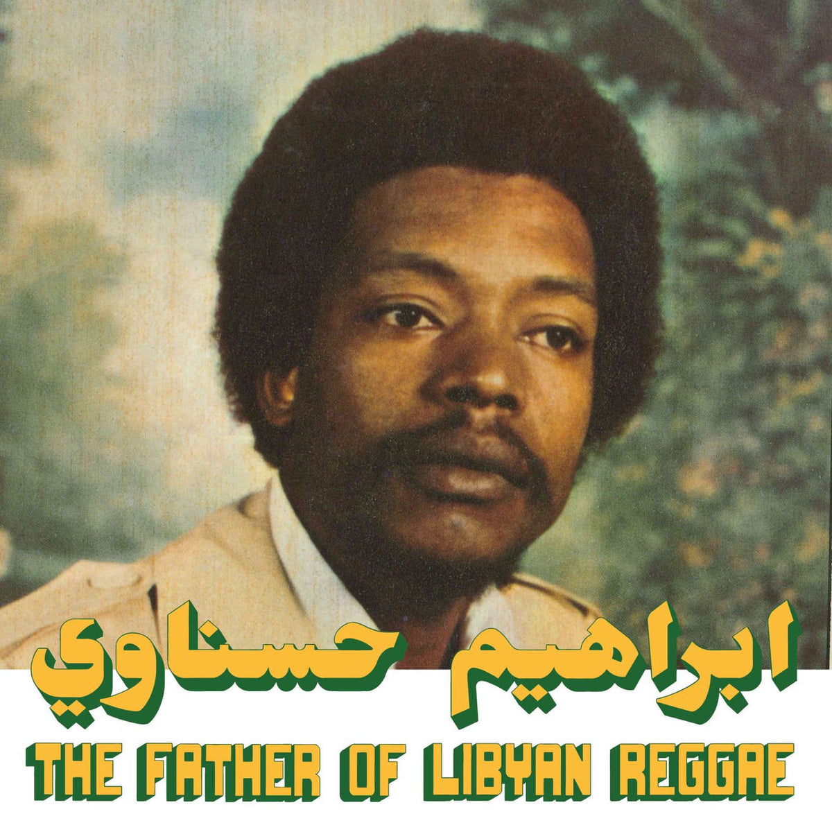 Ibrahim Hesnawi – The Father Of Libyan Reggae — album cover
