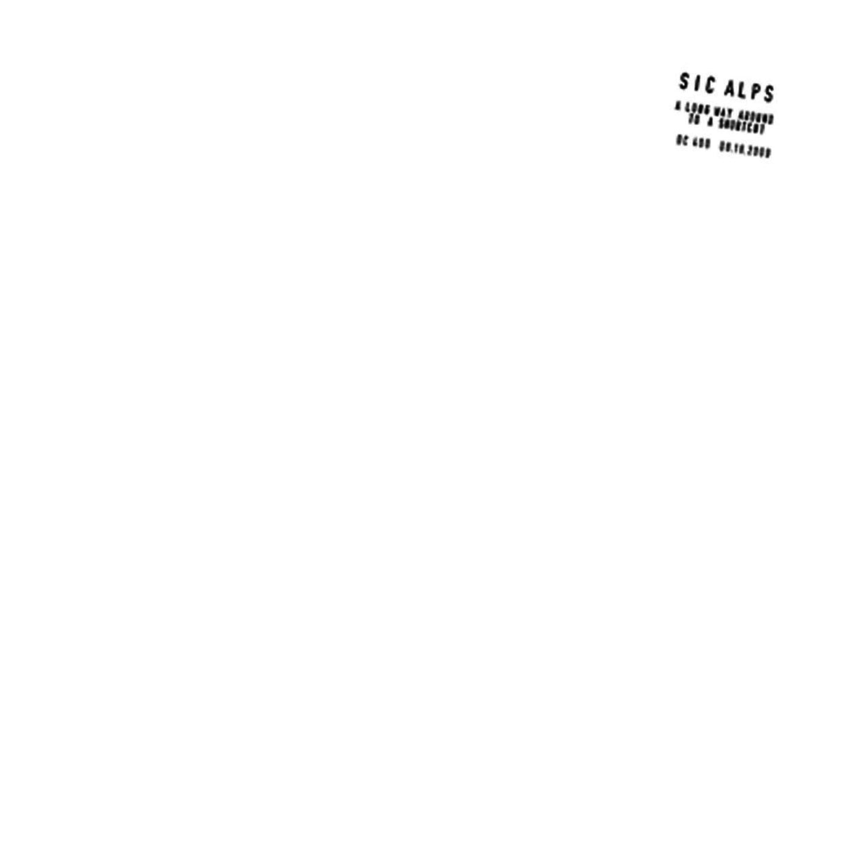 Sic Alps – A Long Way Around to a Shortcut vinyl cover