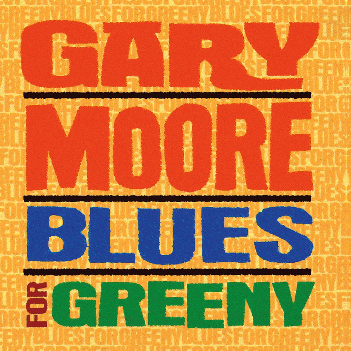 Gary Moore – Blues for Greeny vinyl record cover