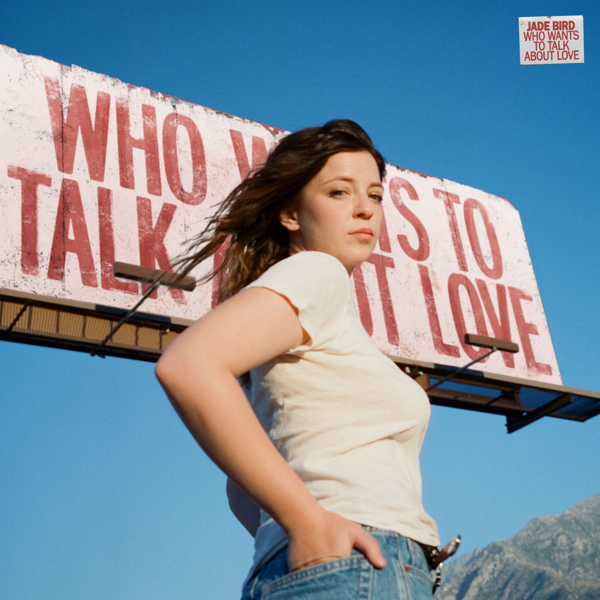 Jade Bird – Who Wants To Talk About Love (Cream Vinyl / Signed Poster) (Indie vinyl record cover