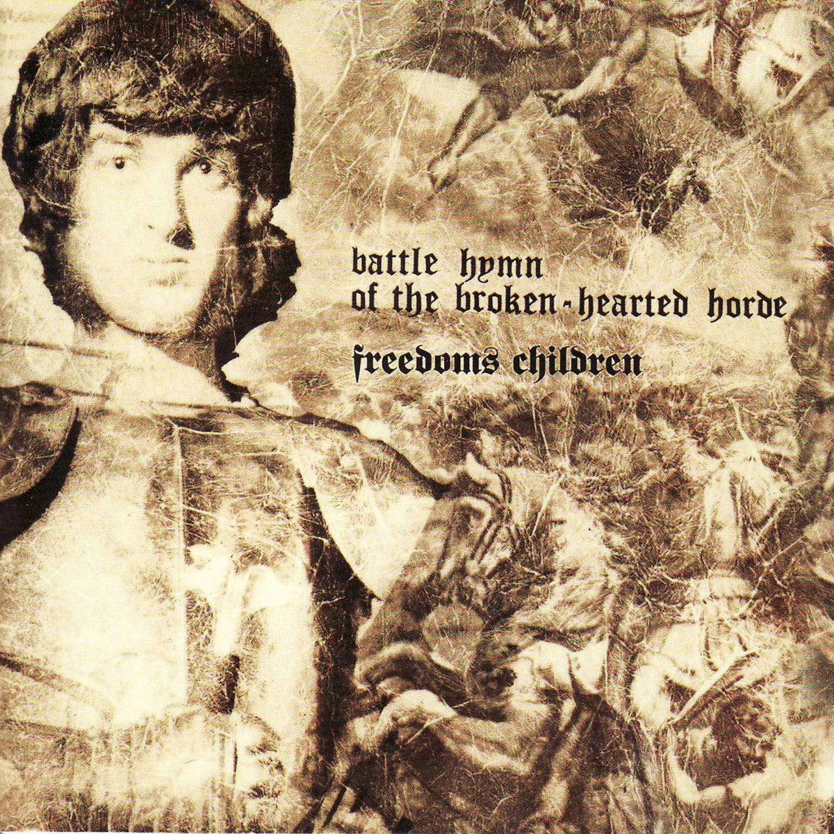 Freedoms Children – Battle Hymn Of The Broken-Hearted Horde [LP] vinyl record cover