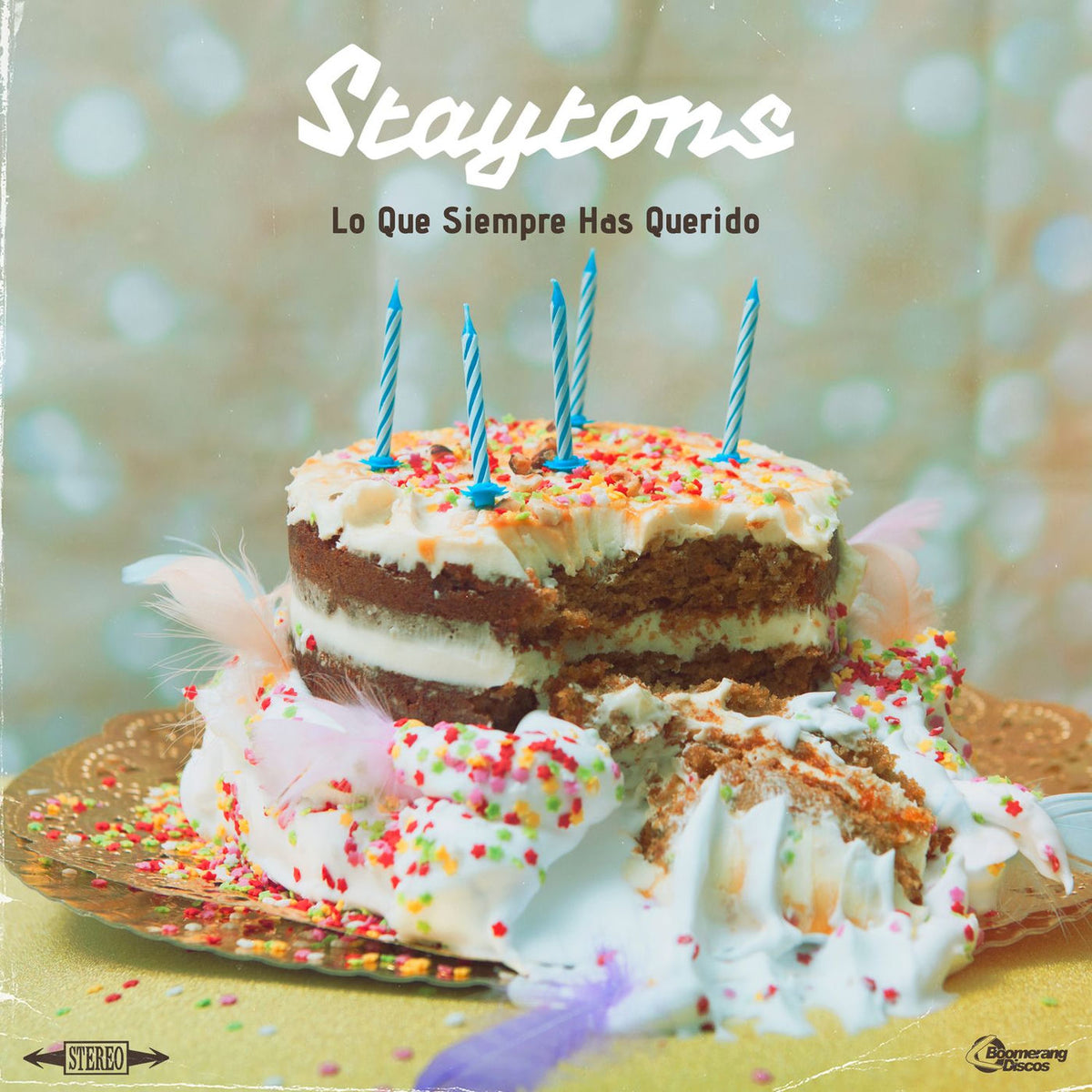 Staytons – Lo Que Siempre Has Querido vinyl record cover