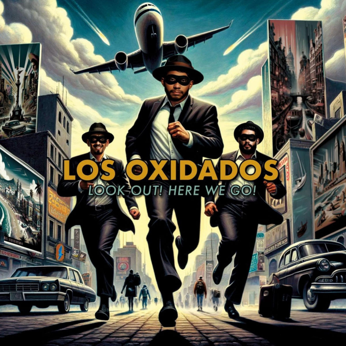 Los Oxidados – Look Out! Here We Go [LP] vinyl record cover