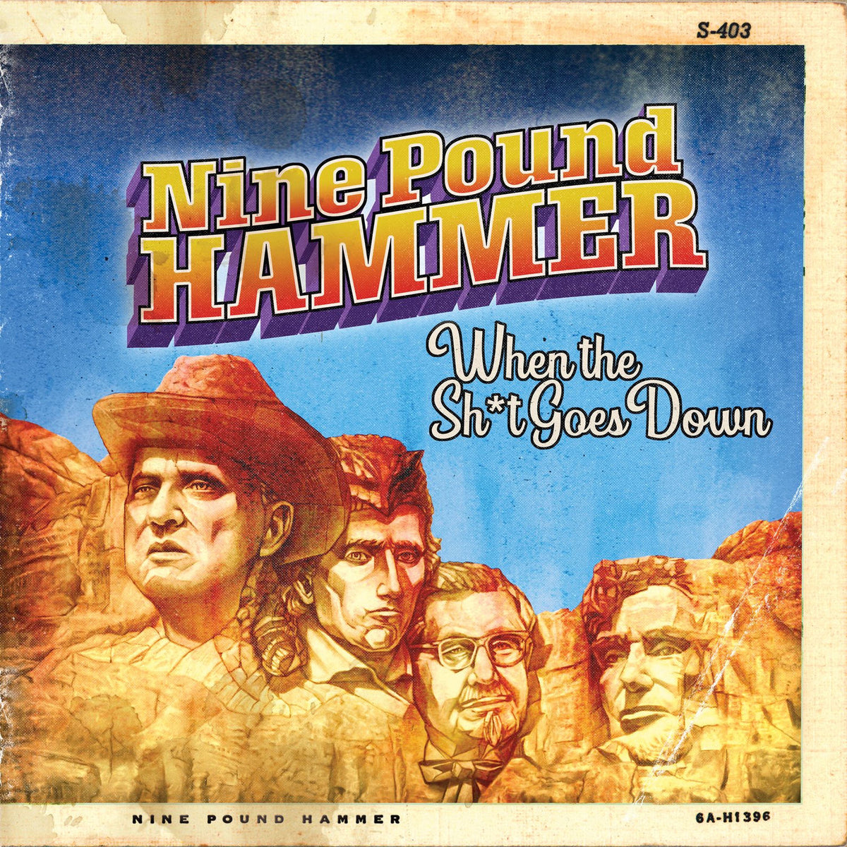 Nine Pound Hammer – When The Shit Goes Down vinyl record cover