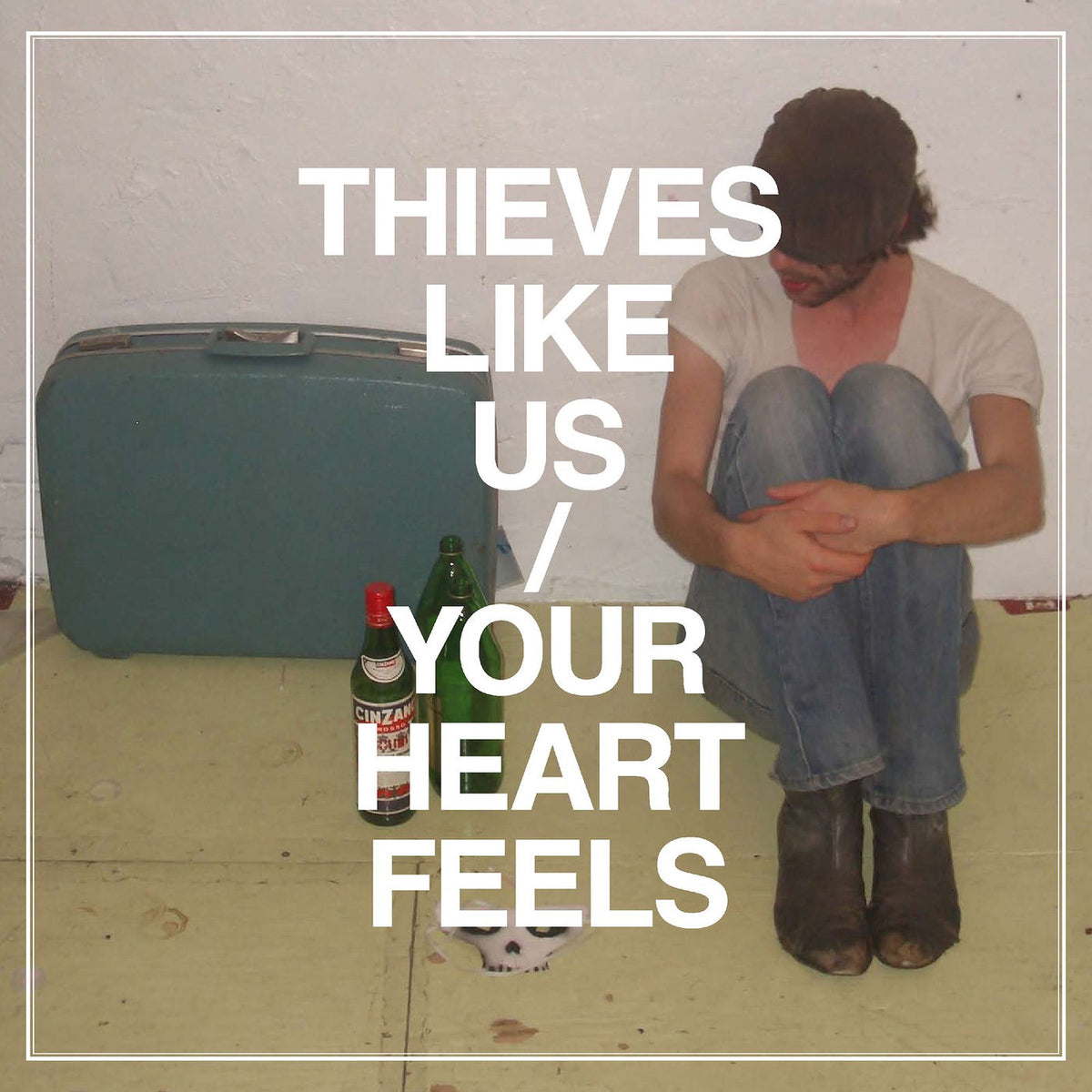 Thieves Like Us – Your Heart Feels vinyl cover
