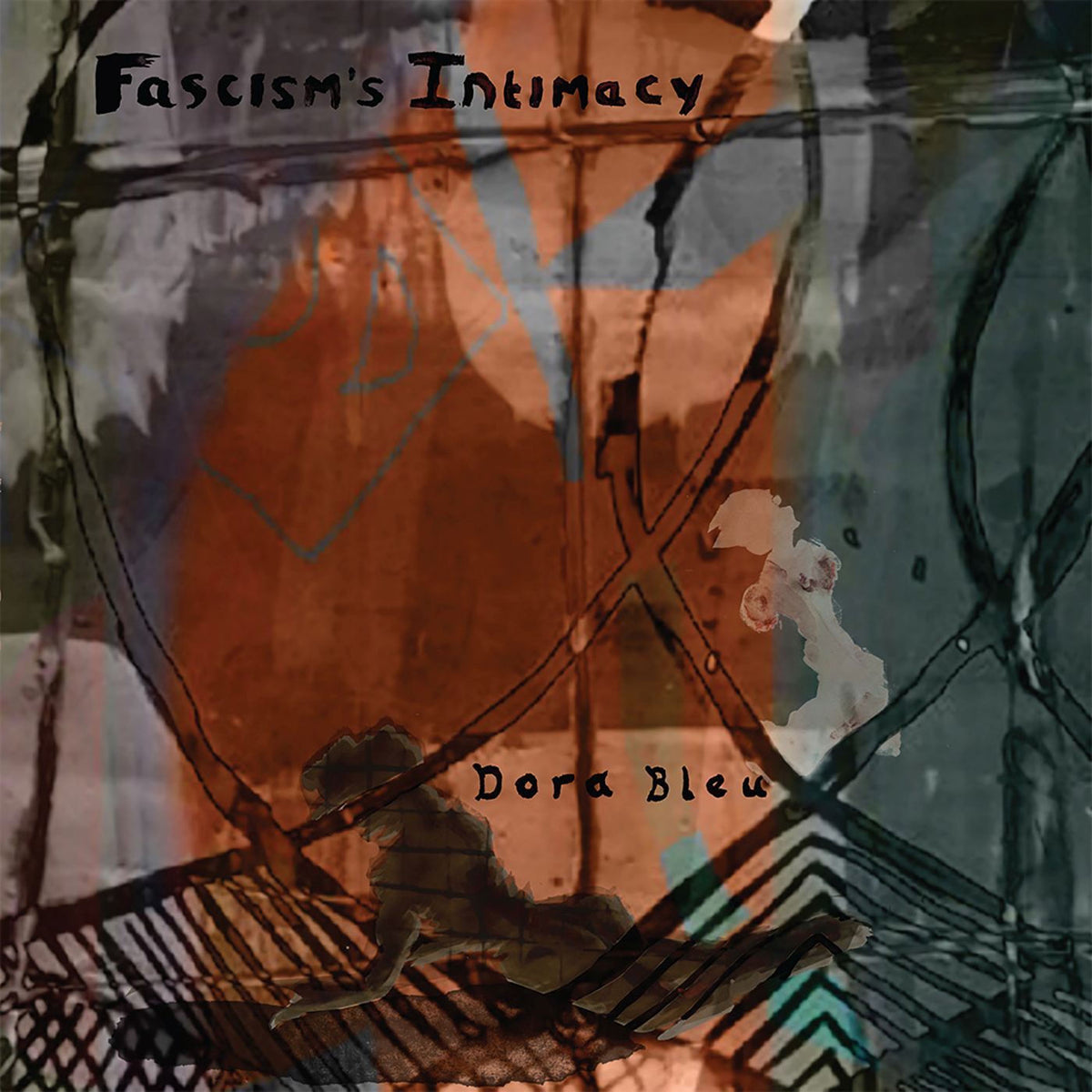 Dora Bleu – Fascism's Intimacy vinyl cover