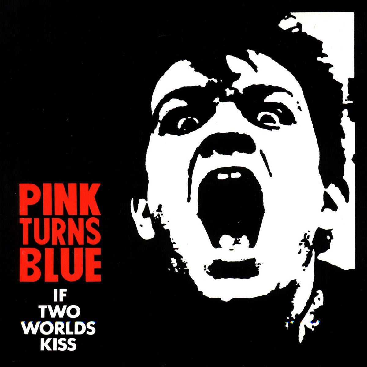 Pink Turns Blue – If Two Worlds Kiss vinyl cover