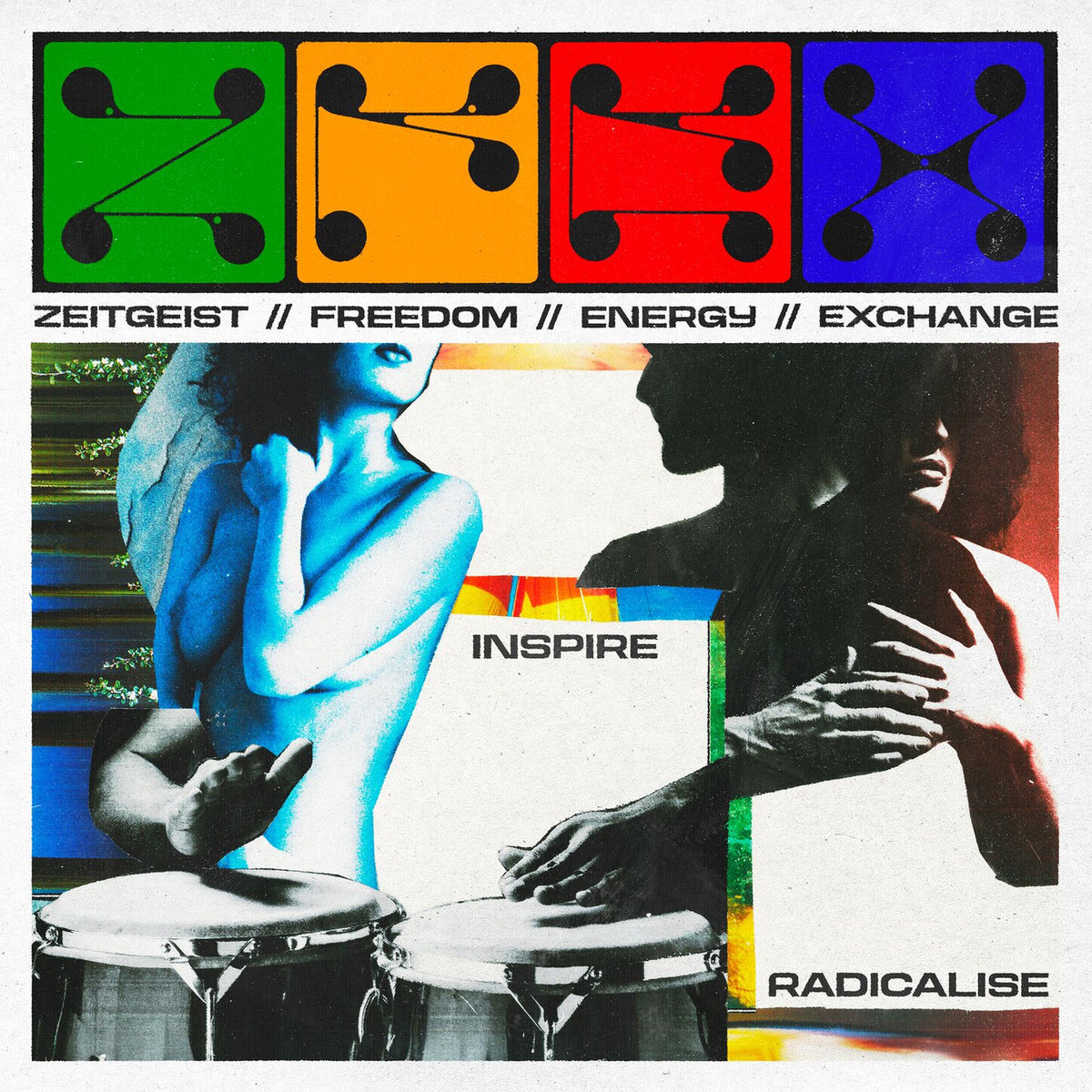 Zeitgeist Freedom Energy Exchange – INSPIRE // RADICALISE vinyl cover