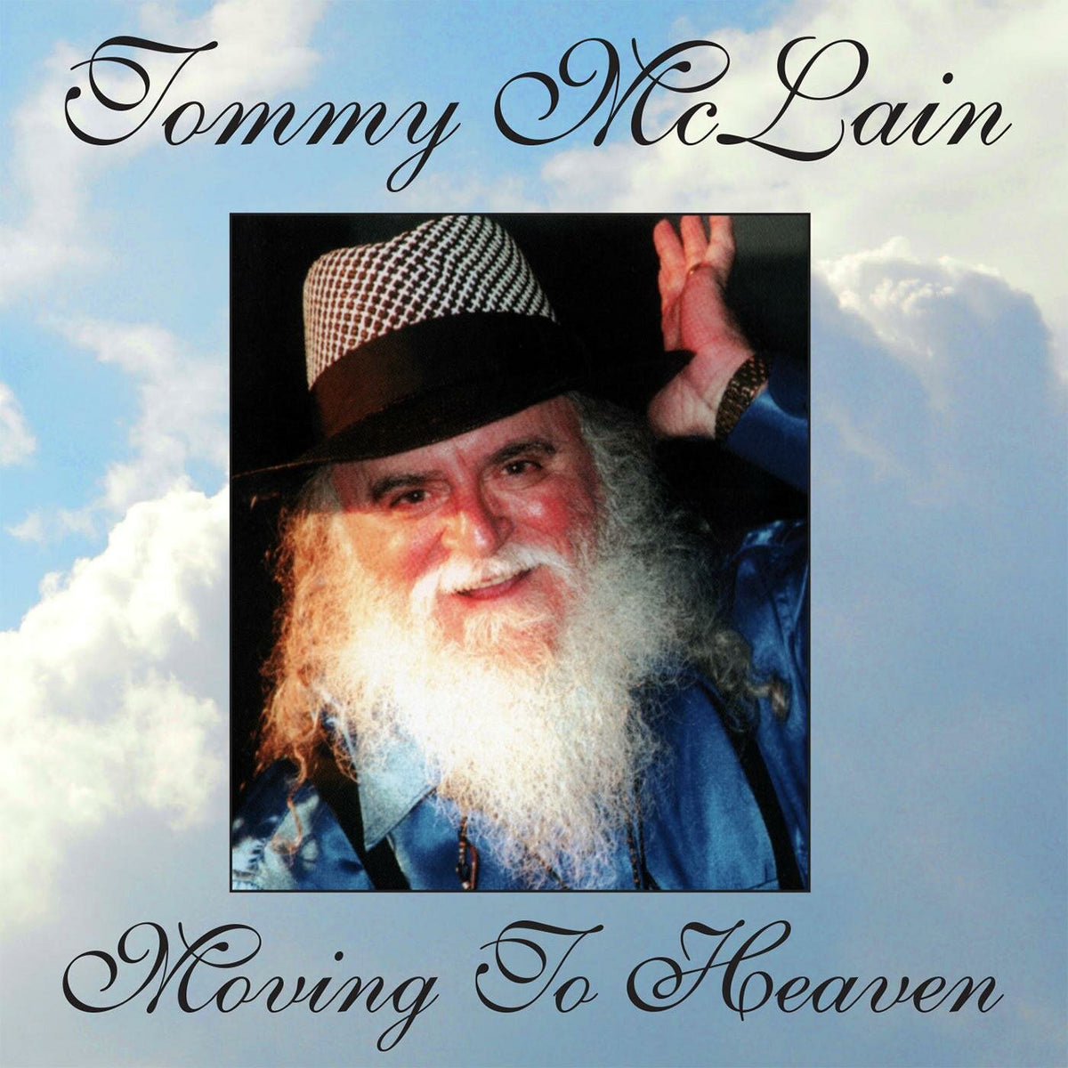 Tommy McLain – Moving to Heaven vinyl cover