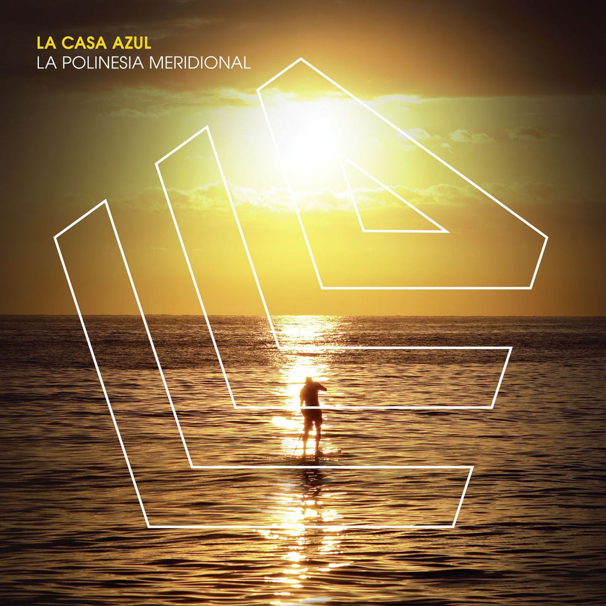 La Casa Azul – La Polinesia Meridional — album cover