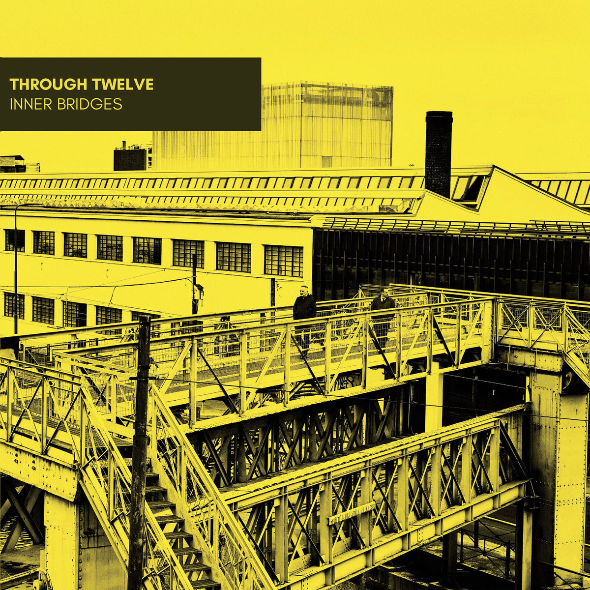 Through Twelve – Inner Bridges vinyl record cover