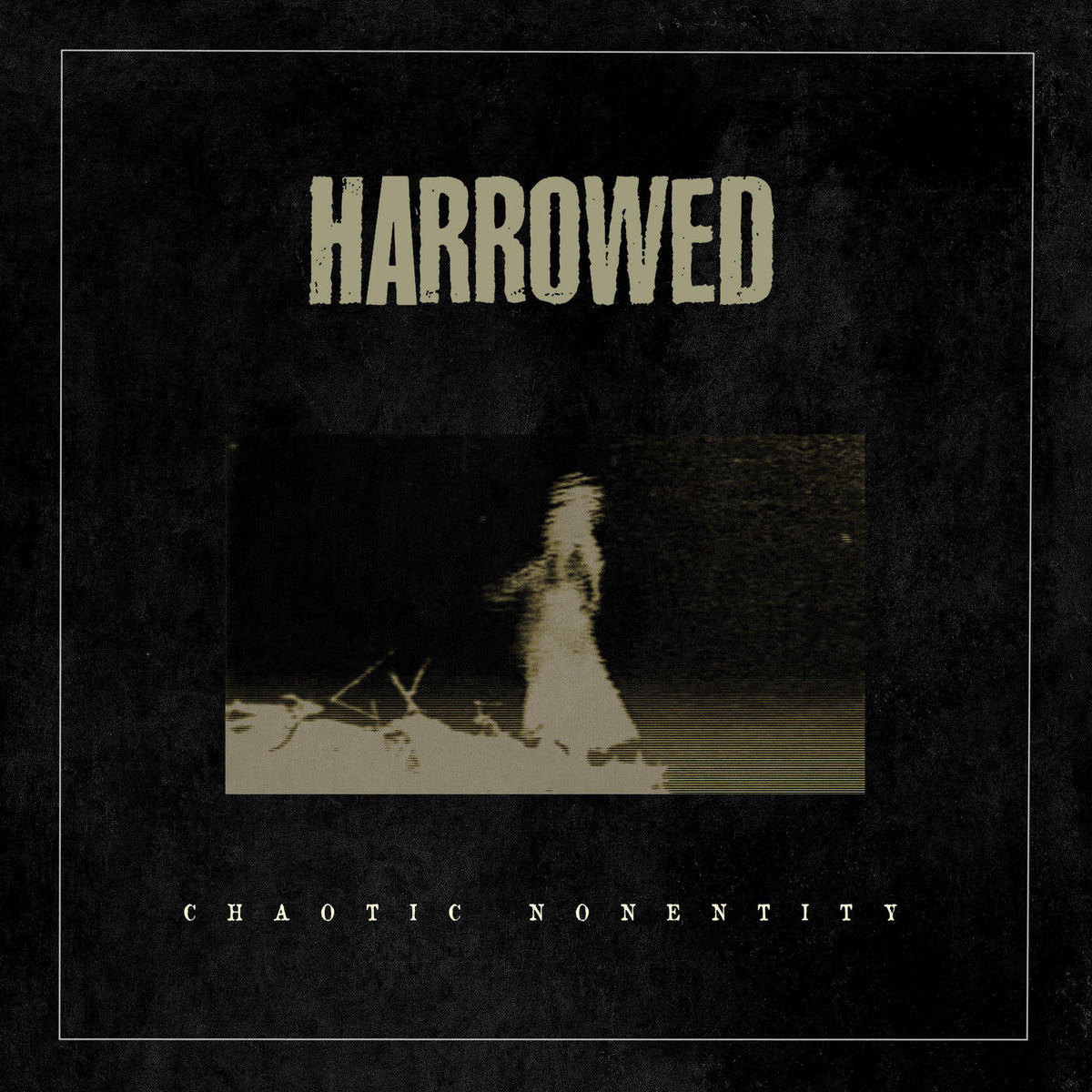 Harrowed – Chaotic Nonentity vinyl cover