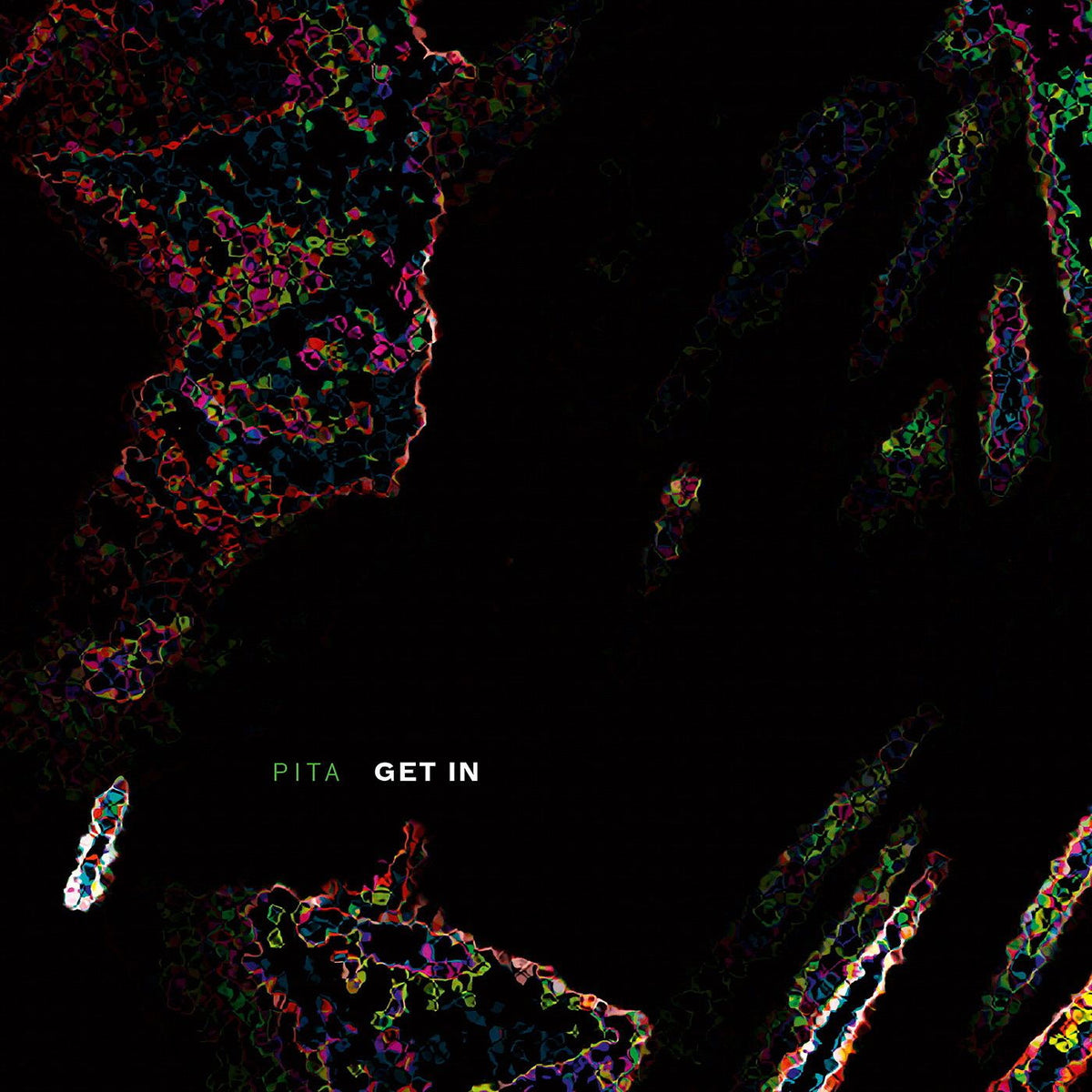 PITA – Get In vinyl record cover