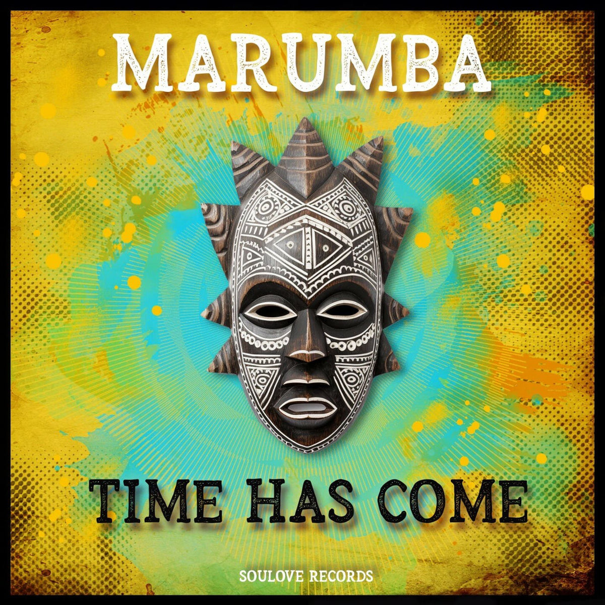 Marumba – Time Has Come vinyl record cover