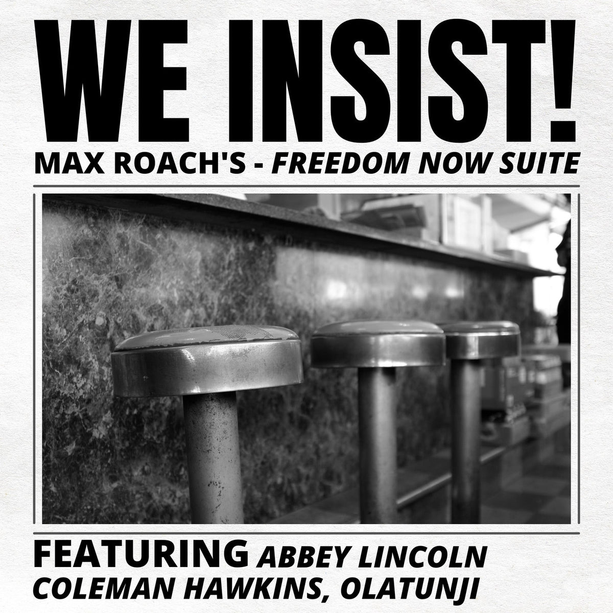 Max Roach – We Insist! Max Roach's Freedom Now Suite vinyl cover