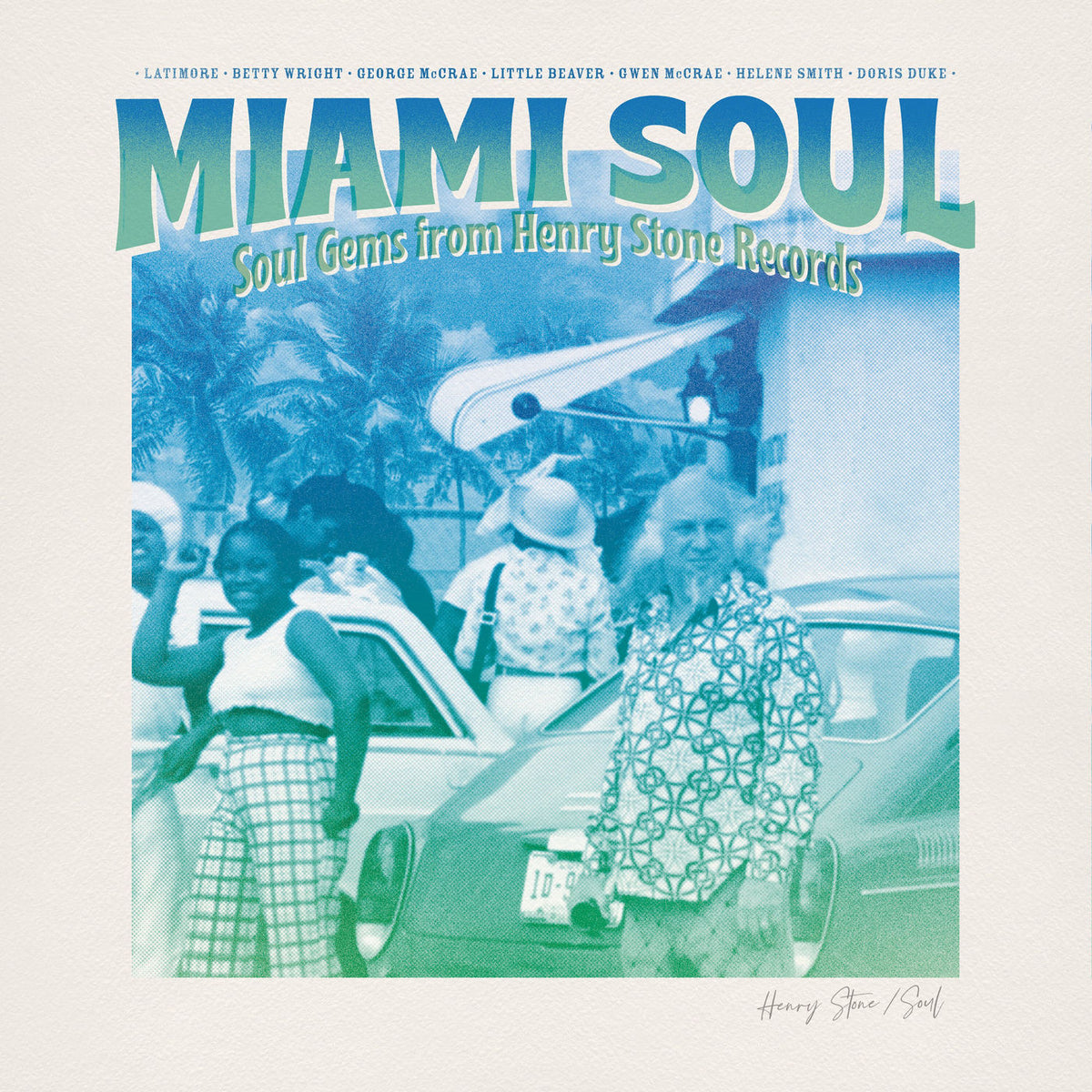 Various Artists – Miami Soul - Soul Gems From Henry Stone Records vinyl record cover