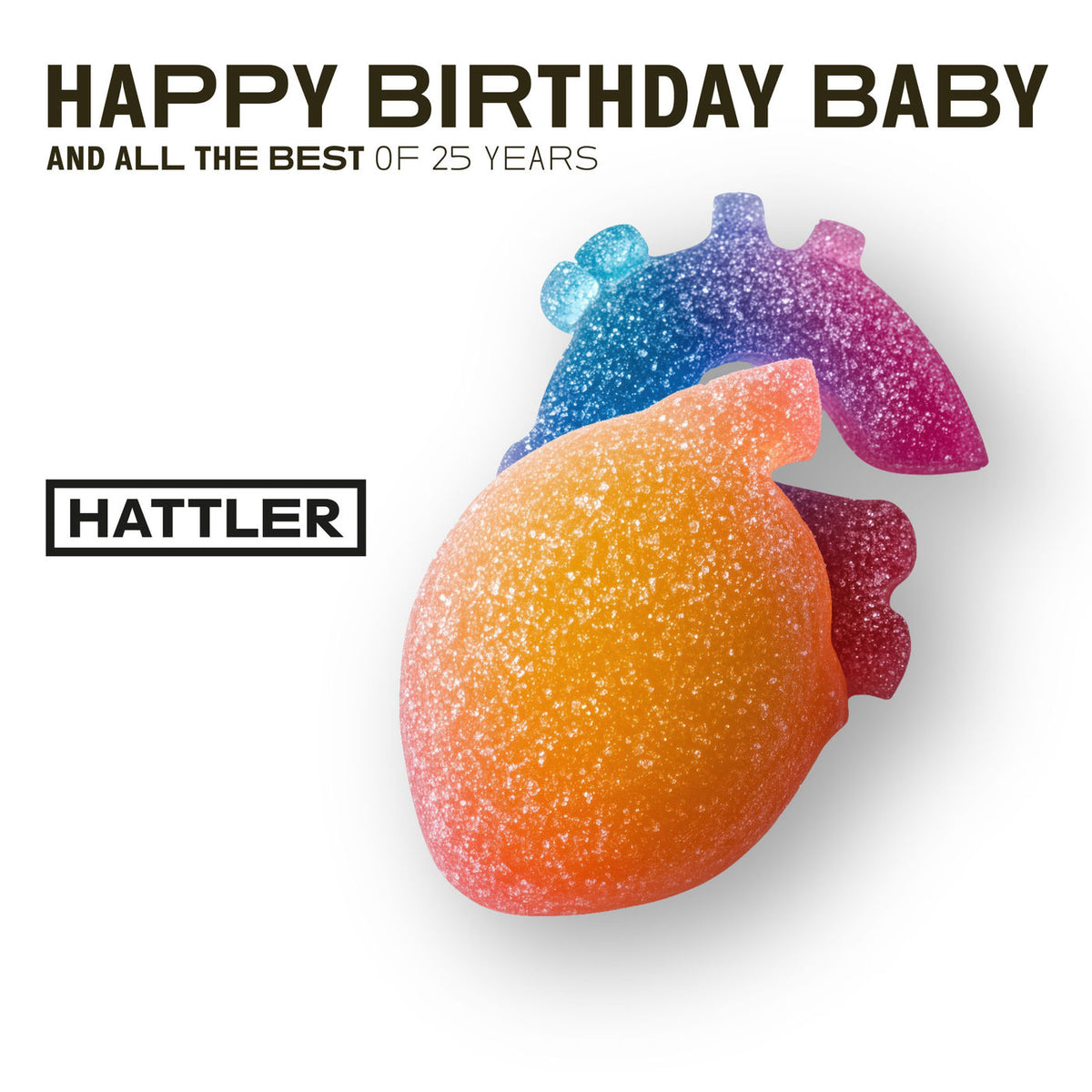 Hattler – Happy Birthday Baby vinyl record cover